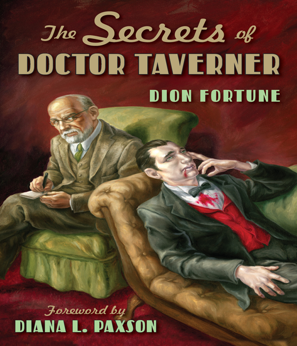 "The Secrets Of Doctor Taverner" by Dion Fortune